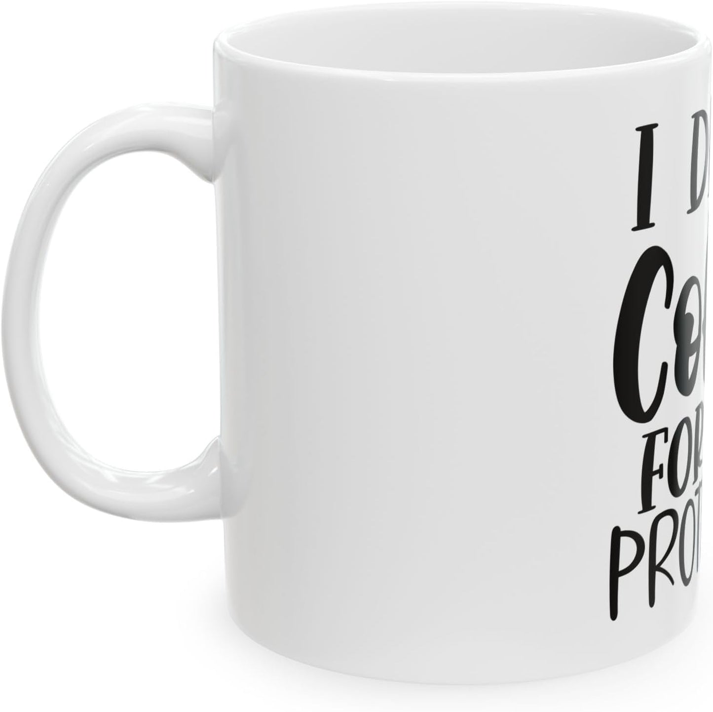 11 OZ Novelty Coffee Mugs - Christmas Gift (Drink Coffee)
