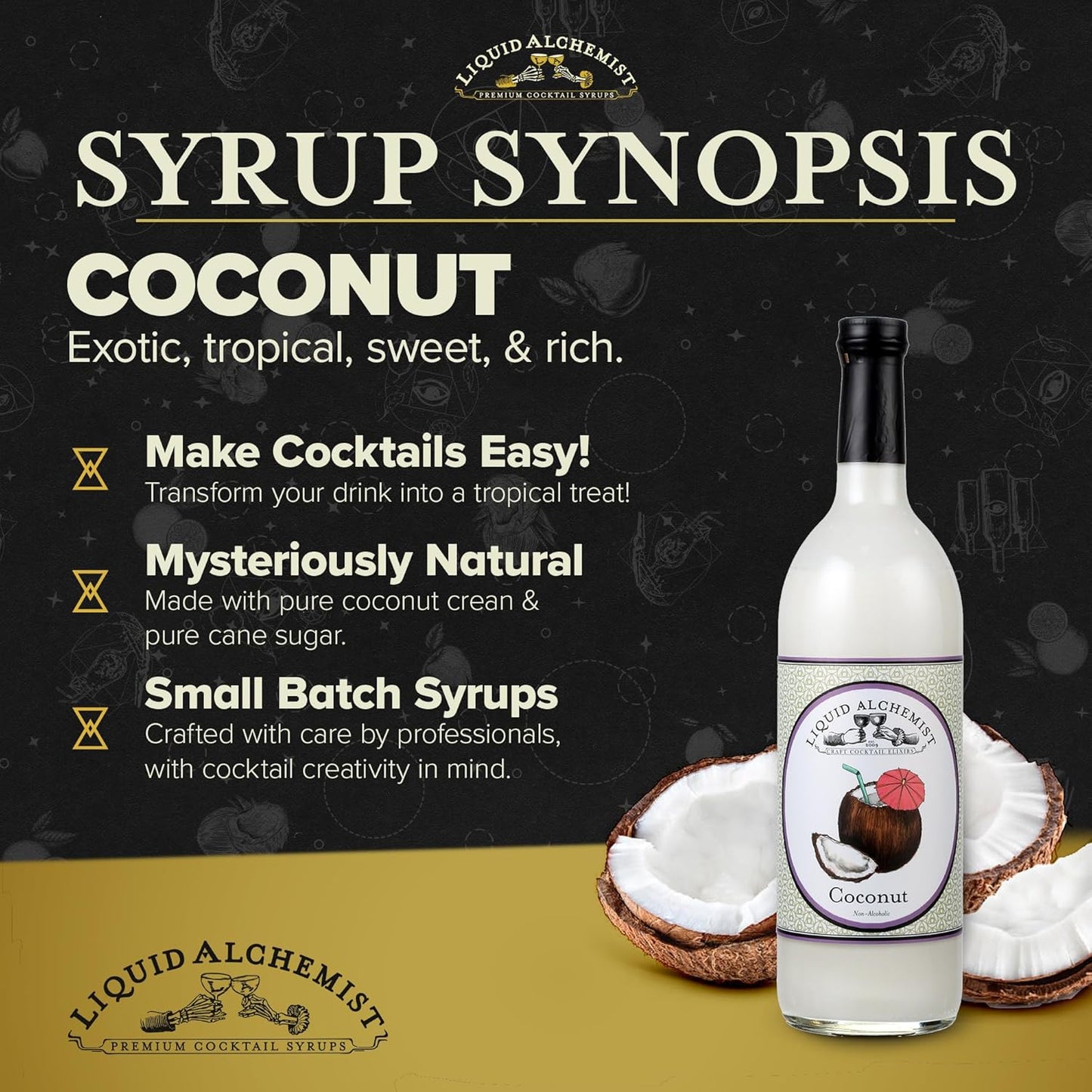 Liquid Alchemist Coconut Syrup for Drinks - Real Ingredients Make our Cream of Coconut Syrup a Perfect Pina Colada Drink Mix - Tropical Flavoring for Drinks - Vegan & Non-GMO (12 oz)