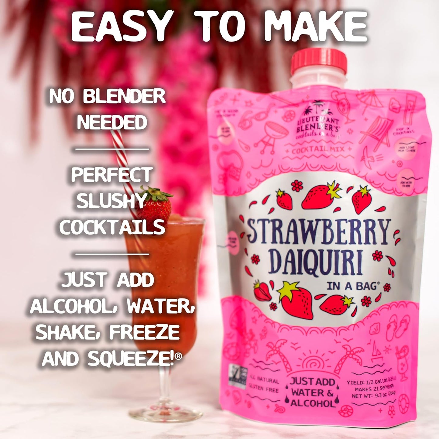 Lt. Blender's Strawberry Daiquiri in a Bag – Strawberry Daiquiri Mix - Each Bag Makes 1/2 Gallon - Non-GMO – No Daiquiri Machine Needed - Make a Cocktail, Wine Slushie or Mocktail - (Pack of 3)