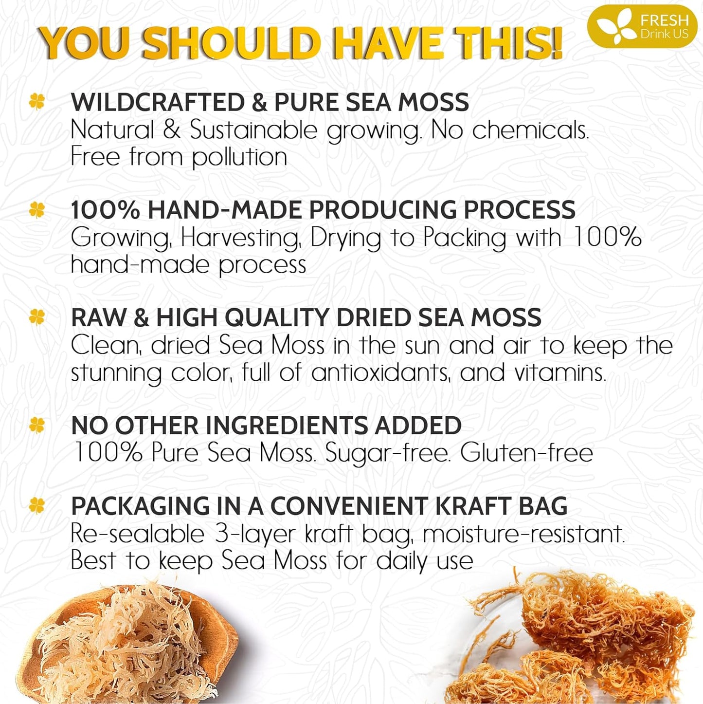 FRESHDRINKUS, Premium - Natural Sea Moss, Make 42oz of Gel, Goldne Raw Sea Moss Dried, 100% Natural & Pure, Wildcrafted, Sundried, Caffeine Free, Sugar Free, Gluten Free, Vegan, Mineral Rich