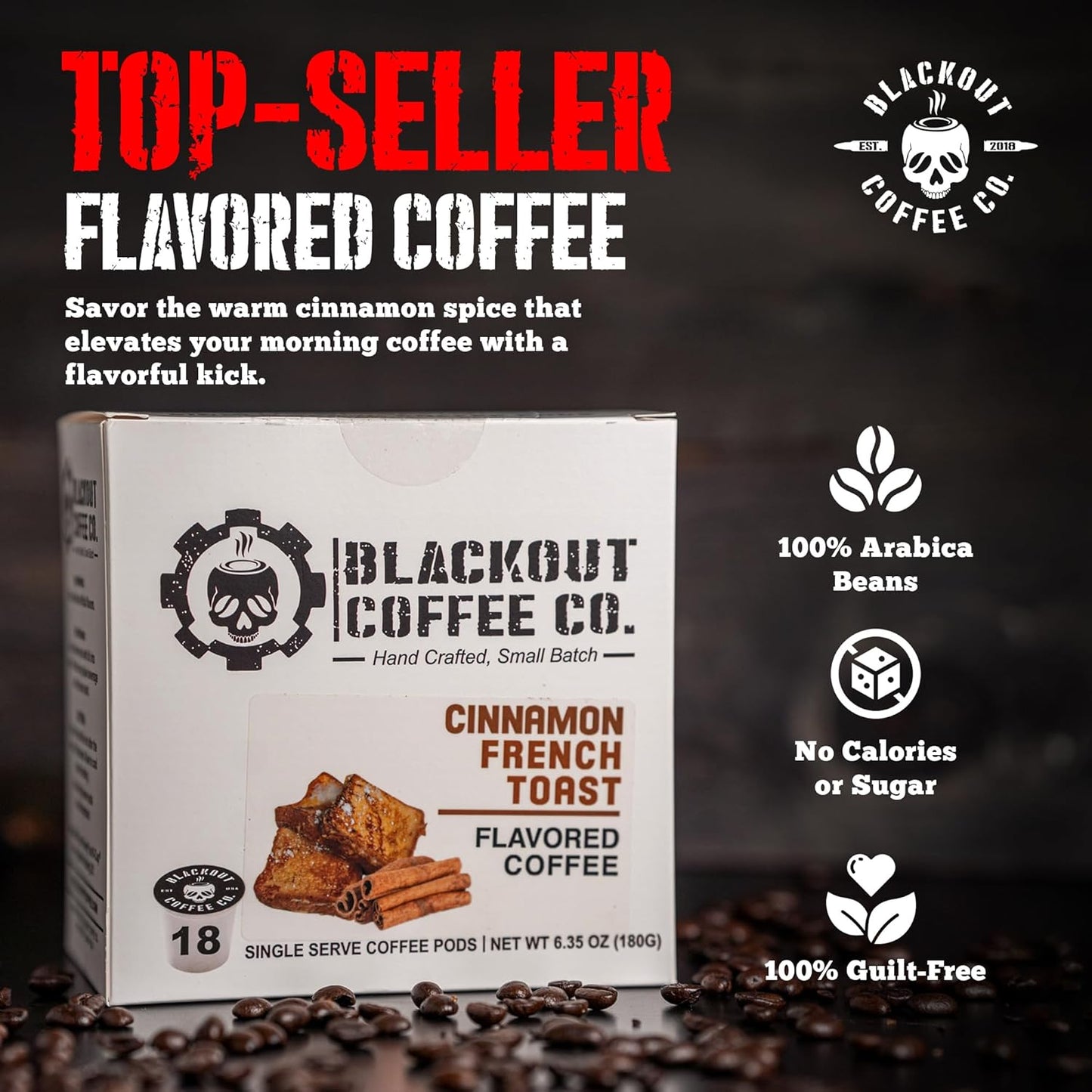 Blackout Coffee Cinnamon French Toast Flavored Pods - Freshly Roasted in the USA - K-Cup Compatible Single-Serve Coffee Pods (18 Count)